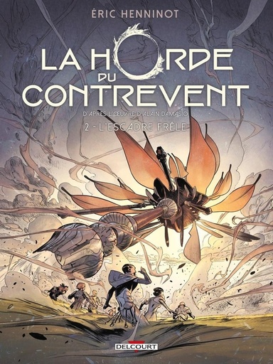 [9782756072159] La Horde du contrevent T2 : L'escadre frele