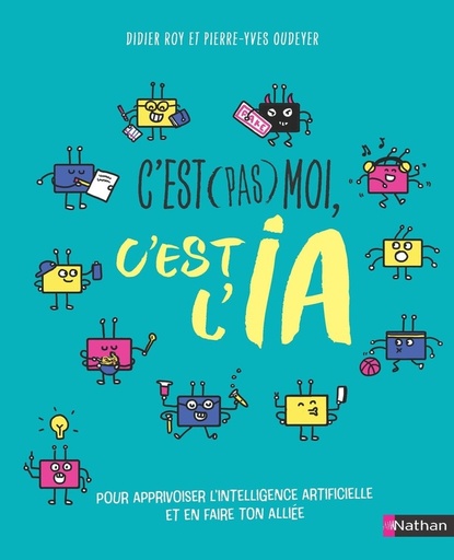 [9782095035433] C'est (pas) moi, c'est l'IA