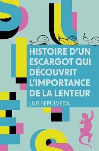 [9791022613910] Histoire d'un escargot qui decouvrit l'importance de la lenteur