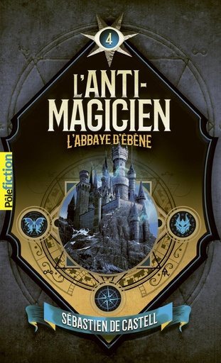 [9782075168571] L'anti-magicien, T4 : L'Abbaye d'Ebene