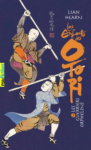 [9782075197984] Les enfants des Otori, T1 : Les guerriers orphelins