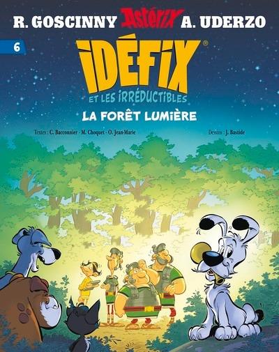 [9782864977520] Idefix et les Irreductibles, T6 : La foret lumiere