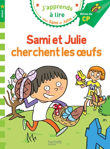 [9782012904019] Sami et Julie CP Niveau 2 : Sami et Julie cherchent des oeufs