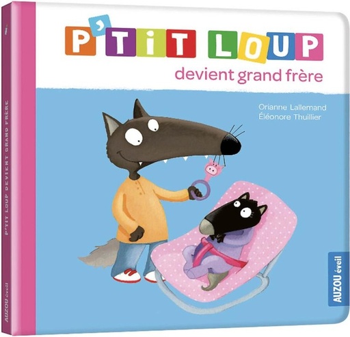 [9782733896020] P'tit loup devient grand frere