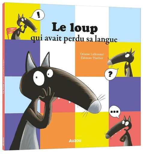[9791039531887] Le loup qui avait perdu sa langue