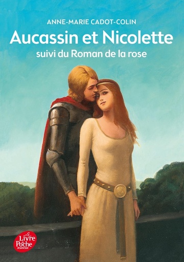 [9782013228428] Aucassin et Nicolette suivi du Roman de la rose