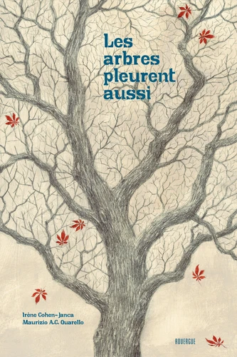 [9782841569892] Les arbres pleurent aussi