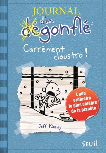 [9782021083781] Journal d'un degonfle, T6 : Carrement claustro
