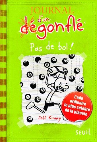 [9791023504637] Journal d'un degonfle, T8 : Pas de bol !