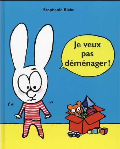 [9782211227681] Je veux pas demenager !