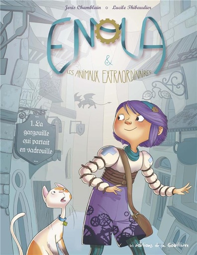 [9791092111187] Enola et les animaux extraordinaires, T1 : La gargouille qui partait en vadrouille