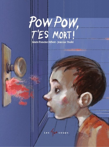 [9782895406785] Pow pow t'es mort !
