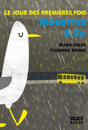 [9782874262982] Le jour des Premieres fois, T1 : Mouettes & Cie