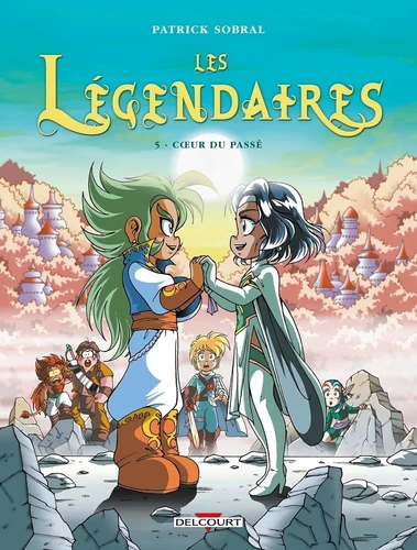 [9782756000909] Les legendaires, T5 : Coeur du passe