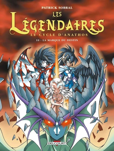[9782756015880] Les legendaires, T10 : Le Cycle d'Anathos : La marque du destin