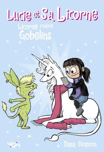 [9791032401347] Lucie et sa licorne, T3: Licorne contre Gobelins