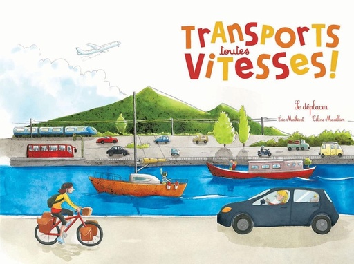 [9782352632498] Transports toutes vitesses !