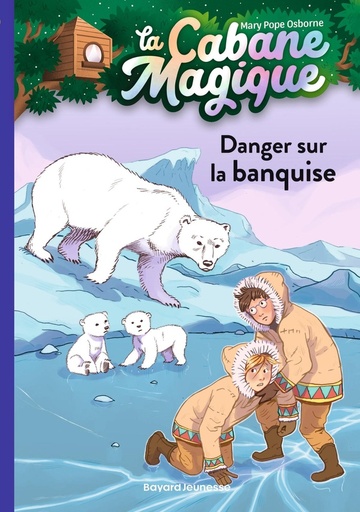 [9791036317835] La cabane magique, T15 : Danger sur la banquise