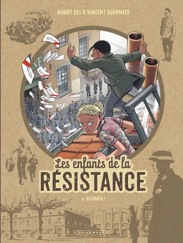 [9782803675579] Les enfants de la Resistance, T6 : Desobeir !