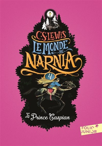 [9782075088558] Le Monde de Narnia, T4 : Le Prince Caspian