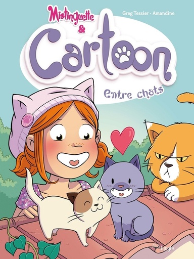 [9782822231022] Mistinguette & Cartoon, T4: entre chats