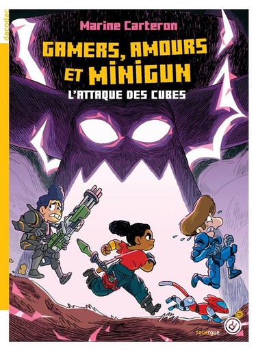 [9782812622045] L'attaque des cubes, T2 : Gamers, amours et minigu