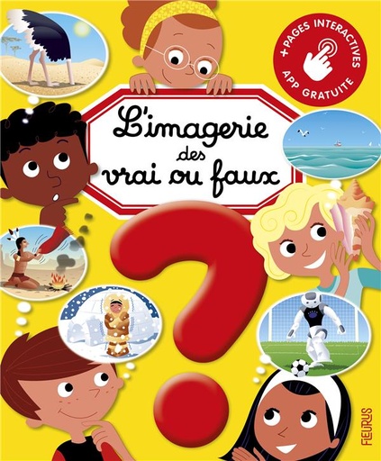 [9782215169222] L'imagerie des vrai ou faux ?