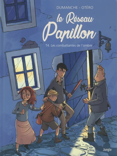 [9782822234405] Le Reseau Papillon, T4 : Les combattantes de l'omb