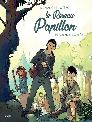 [9782822235624] Le Reseau Papillon, T6 : Une guerre sans fin