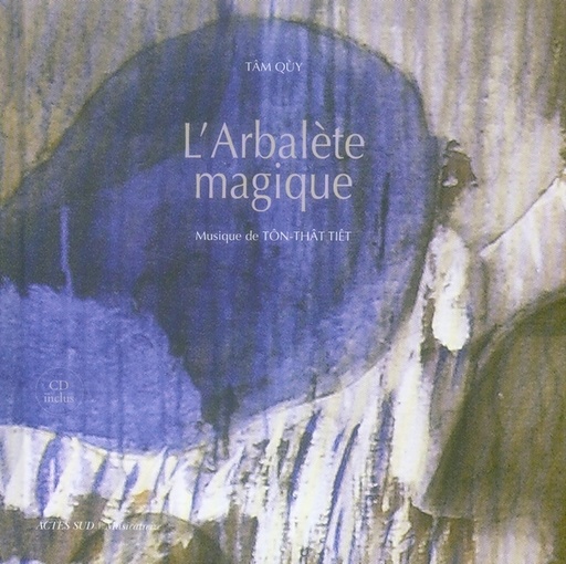 [9782742769810] L'arbalete magique (+ CD)