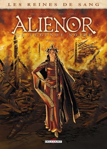 [9782756025179] Les Reines de sang: Alienor la legende noire, T1