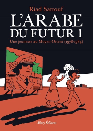 [9782370730145] L'arabe du futur, T1