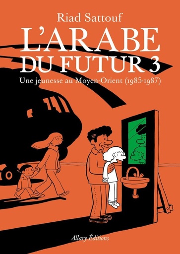 [9782370730947] L'arabe du futur, T3