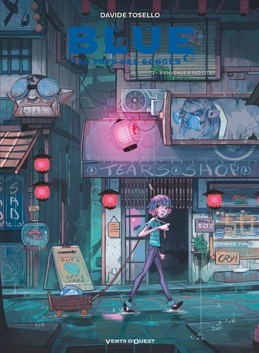 [9782749309460] Blue au pays des songes, T2: Bienvenue a Sad City