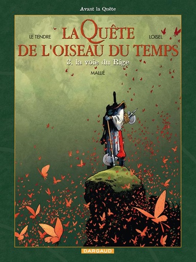 [9782205060096] La Quete de l'oiseau du temps - Avant la quete, T3 : La voie du Rig