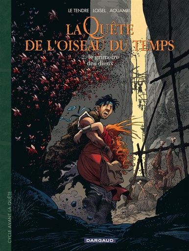 [9782205056334] La Quete de l'oiseau du temps - Avant la quete, T2