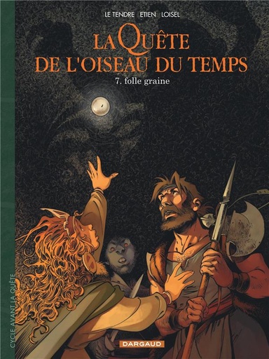 [9782205202113] La Quete de l'oiseau du temps - Avant la Quete, T7