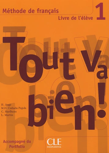 [9782090352900] Tout va bien! - Niveau 1 - Livre de l'eleve