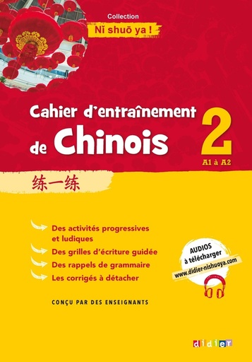[9782278090884] Cahier d'entrainement de Chinois 2 - Cahier A1-A2
