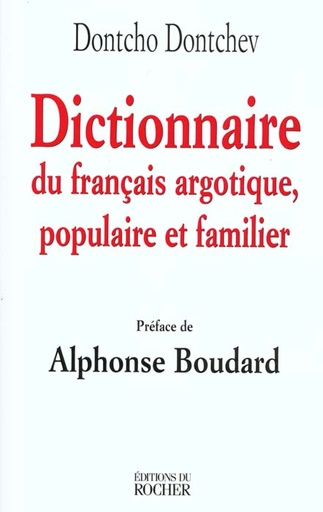 [9782268034737] Dictionnaire du français argotique, populaire et familier
