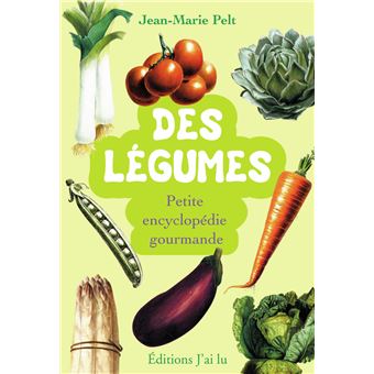 [9782290019146] Des legumes : Petite encyclopedie gourmande