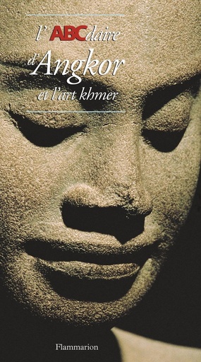 [9782080125552] L'ABCdaire d'Angkor et l'art Khmer