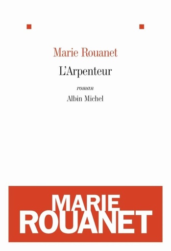 [9782226238382] L'arpenteur