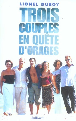 [9782260015413] 3 couples en quete d'orage
