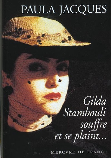 [9782715221079] Gilda Stambouli souffre et se plaint