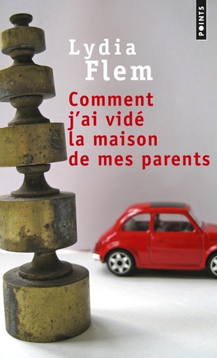 [9782757833544] Comment j'ai vide la maison de mes parents
