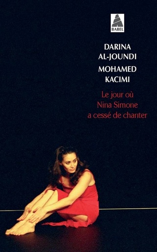 [9782742793105] Le jour ou Nina Simone a cesse de chanter